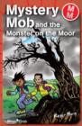 Mystery Mob and the Monster on the Moor - eBook