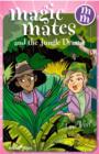 Magic Mates and the Jungle Drums - eBook