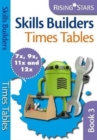 Skills Builders Times Tables 7x 9x 11x 12x - Book
