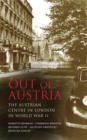 Out of Austria : The Austrian Centre in London in World War II - eBook
