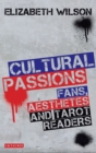 Cultural Passions : Fans, Aesthetes and Tarot Readers - eBook