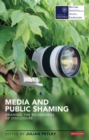 Media and Public Shaming : Drawing the Boundaries of Disclosure - eBook