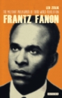 Frantz Fanon : The Militant Philosopher of Third World Revolution - eBook