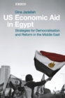 US Economic Aid in Egypt : Strategies for Democratisation and Reform in the Middle East - eBook