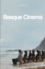 Basque Cinema : A Cultural and Political History - eBook