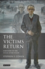 The Victims Return : Survivors of the Gulag After Stalin - eBook