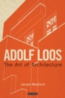 Adolf Loos : The Art of Architecture - eBook