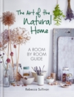 The Art of the Natural Home - eBook