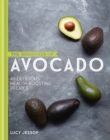 The Goodness of Avocado - eBook