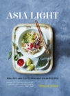 Asia Light: Healthy & fresh South-East Asian recipes - eBook