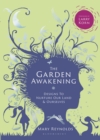 The Garden Awakening : Designs to nurture our land and ourselves - Book