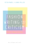 Fashion Writing and Criticism : History, Theory, Practice - Book