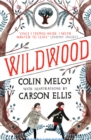Wildwood : The Wildwood Chronicles, Book I - eBook
