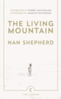 The Living Mountain : A Celebration of the Cairngorm Mountains of Scotland - eBook