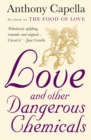 Love and Other Dangerous Chemicals - Book