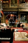 Eccentric Wealth - eBook