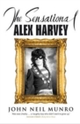 The Sensational Alex Harvey - eBook