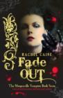 Fade Out : The Morganville Vampires Book Seven - eBook