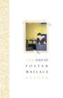 The David Foster Wallace Reader - eBook