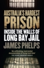 Australia's Hardest Prison: Inside the Walls of Long Bay Jail - eBook