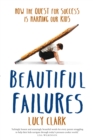 Beautiful Failures - eBook