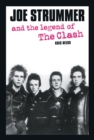 Joe Strummer and the Legend of the Clash - eBook
