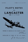 Lancaster I, III, VII & X Pilot's Notes : Air Ministry Pilot's Notes - Book