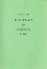 The Treaty Of Bayonne (1388) - Book