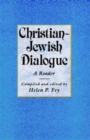 Christian-Jewish Dialogue : A Reader - Book