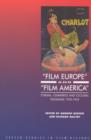 'Film Europe' And 'Film America' : Cinema, Commerce and Cultural Exchange 1920-1939 - Book