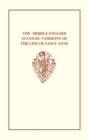Middle English Stanzaic Versions of the Life of St Anne - Book