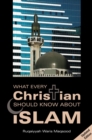 What Every Christian Should Know About Islam - eBook