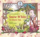 Snow White : An Islamic Tale - Book
