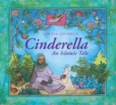Cinderella: An Islamic Tale : An Islamic Tale - eBook