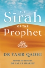 The Sirah of the Prophet (pbuh) : A Contemporary and Original Analysis - Book