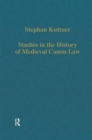 Studies in the History of Medieval Canon Law - Book