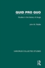 Quid pro quo : Studies in the History of Drugs - Book
