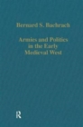 Armies and Politics in the Early Medieval West - Book