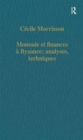 Monnaie et finances a Byzance: analyses, techniques - Book