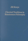 Classical Traditions in Renaissance Philosophy - Book
