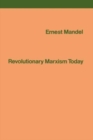 Revolutionary Marxism Today - Book