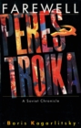 Farewell Perestroika : A Soviet Chronicle - Book
