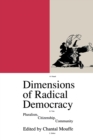 Dimensions of Radical Democracy : Pluralism, Citizenship, Community - Book