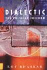 Dialectic : The Pulse of Freedom - Book