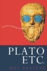 Plato, Etc. : The Problems of Philosophy and Their Resolution - Book