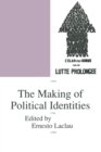 The Making of Political Identities - Book