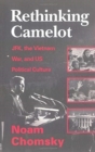 Rethinking Camelot : JFK, the Vietnam War, and U.S. Political Culture - Book