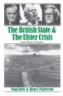 The British State and the Ulster Crisis : From Wilson to Thatcher - Book