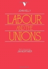 Labour and the Unions - Book