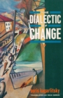The Dialectic of Change - Book